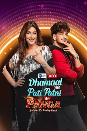Dhammal with Pati Patni Aur Panga – Jodiyon Ka Reality Check 2026 Season 2 Hindi WEB-DL 720p - 480p - 1080p [EP- 04 Added]