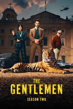 The Gentlemen 2026 Season 2 Hindi - English Audio Web-DL 720p - 480p - 1080p [ALL EPISODES]
